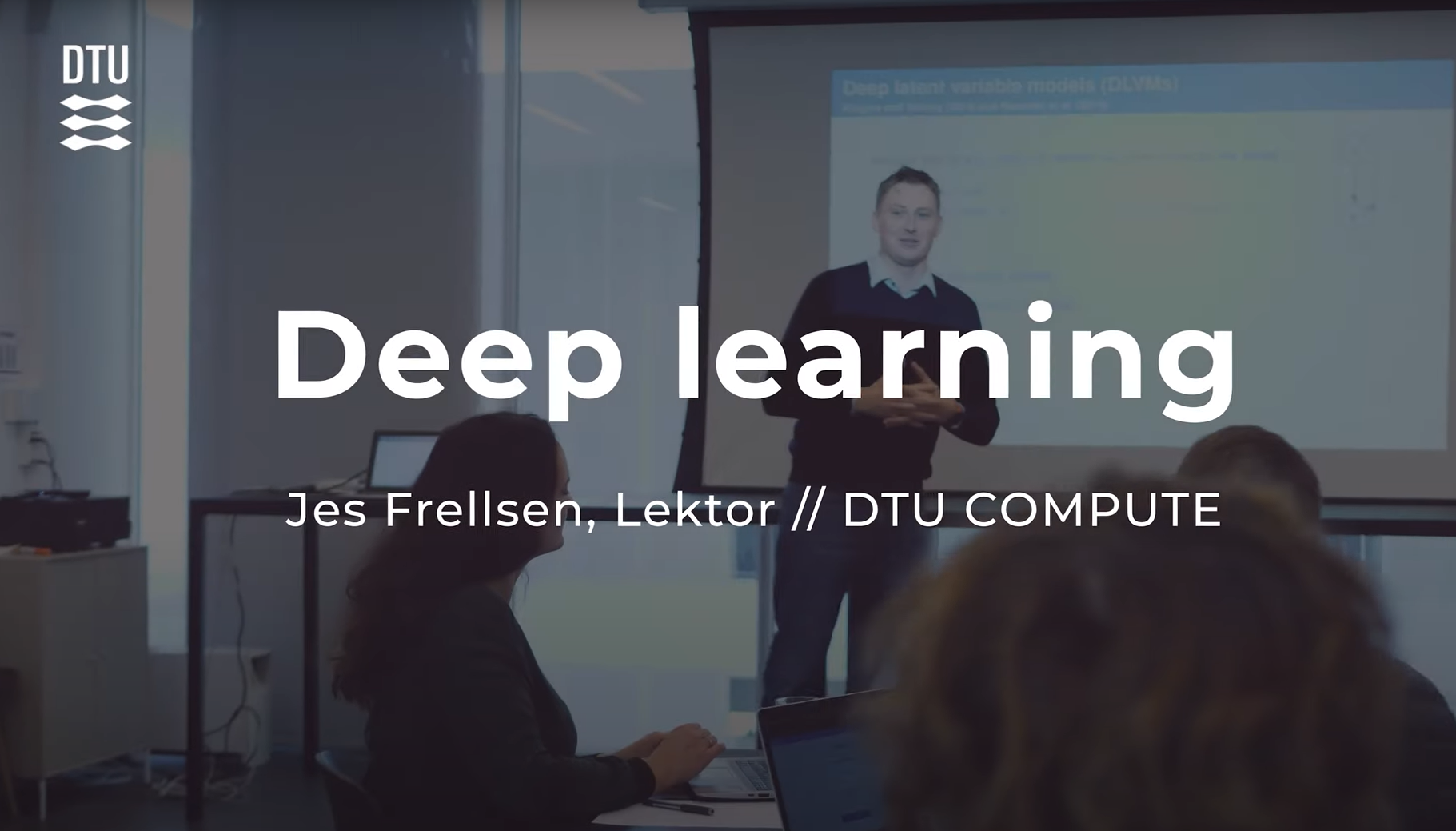Picture showing Jes Frellsen, associate professor at DTU Compute teaching the digital competency courses "Deep Learning".